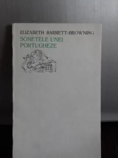 SONETELE UNEI PORTUGHEZE - ELISABETH BARRETT-BROWNING
