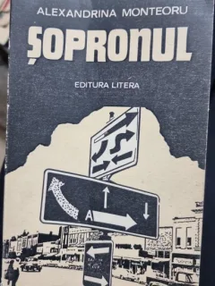 Sopronul - Alexandrina Monteoru  (cu dedicatia autoarei)