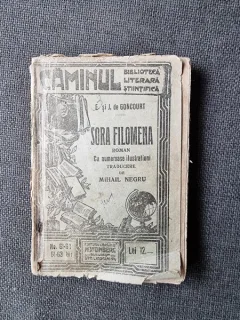 SORA FILOMENA - E. SI J. DE GONCOURT, TRADUCERE MIHAIL NEGRU