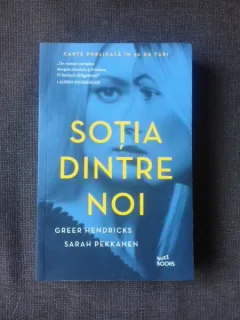 SOTIA DINTRE NOI - GREER HENDRICKS