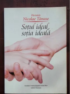 SOTUL IDEAL, SOTIA IDEALA - NICOLAE TANASE