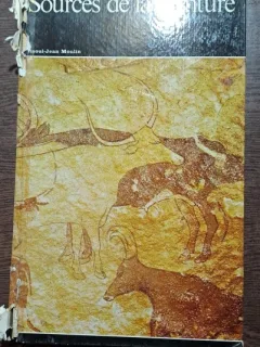 SOURCES DE LA PEINTURE - RAOUL JEAN MOULIN  (CARTE IN LIMBA FRANCEZA)