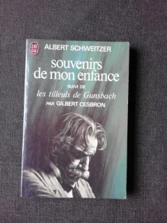 SOUVENIRS DE MON ENFANCE - ALBERT SCHWEITZER  (CARTE IN LIMBA FRANEZA)