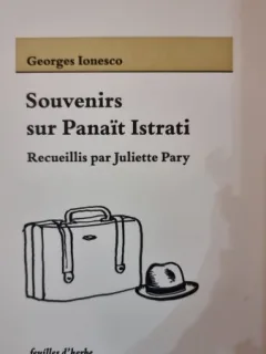 Souvenirs sur Panait Istrati - Georges Ionesco