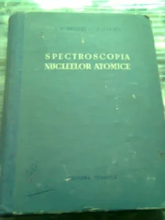 SPECTROSCOPIA NUCLEELOR ATOMICE - L.V. GROSEV