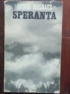SPERANTA - ANDRE MALRAUX
