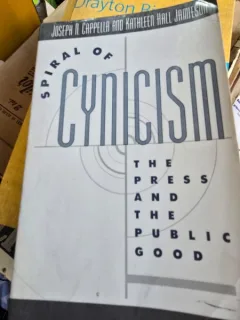 Spiral of cynicism. The press and the public good - Joseph N. Cappella, Kathleen Hall Jamieson