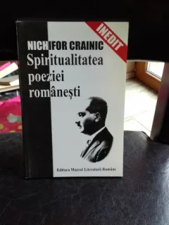 SPIRITUALITATEA POEZIEI ROMANESTI - NICHIFOR CRAINIC