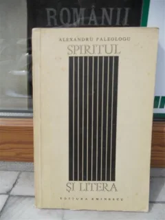SPIRITUL SI LITERA , ALEXANDRU PALEOLOGU
