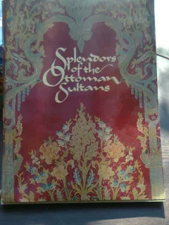Splendors of the ottoman sultans - Nurhan Atasoy  (Splendorile sultanilor otomani)