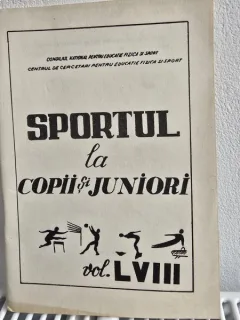 Sportul la Copii si Juniori Vol. LVIII