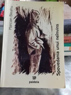 SPOVEDANIA UNUI NEINVINS - MARCIAN BLEAHU