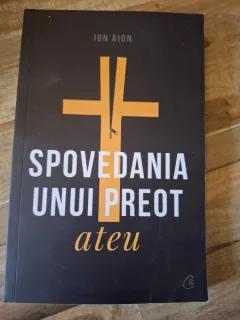 Spovedania unui preot ateu - Ion Aion
