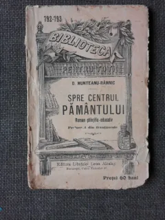 SPRE CENTRUL PAMANTULUI - D. MUNTEANU RAMNIC