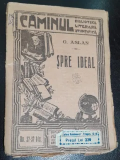 Spre ideal - G. Aslan