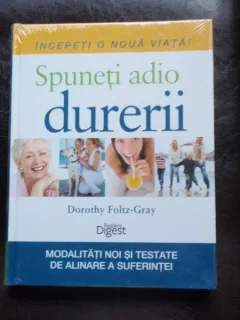 SPUNETI ADIO DURERII - DOROTHY FOLTZ GRAY