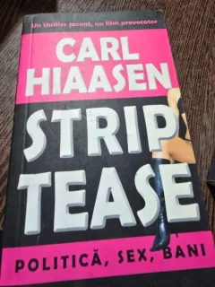 Sriptease. Politica, sex, bani - Carl Hiasen