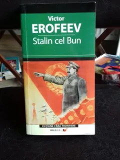 STALIN CEL BUN - VICTOR EROFEEV