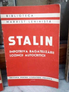STALIN IMPOTRIVA BAGATELIZARII LOZINCII AUTOCRITICII , I. STALIN