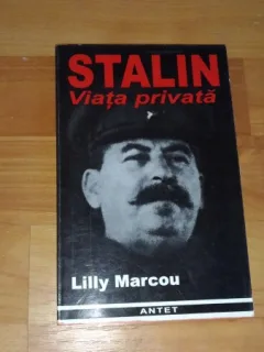 STALIN-VIATA PRIVATA-LILLY MARCOU