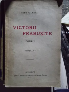 Stan Palanka - Victorii Prabusite. Poezii (cu dedicatie de la autor)