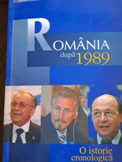 STAN STOICA - ROMANIA DUPA 1989. O ISTORIE CRONOLOGICA