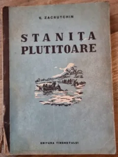 Stanita Plutitoare - V. Zacrutchin