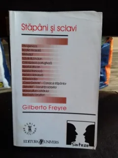 STAPANI SI SCLAVI - GILBERTO FREYRE