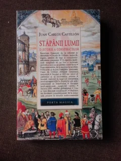 Stapanii lumii , Juan Carlos Castillon , 2007