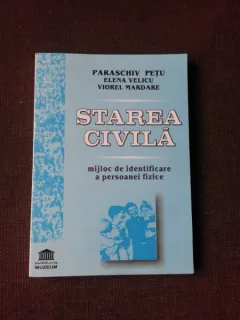 STAREA CIVILA, MIJLOC DE IDENTIFICARE A PERSOANEI FIZICE - PARASCHIV PETU