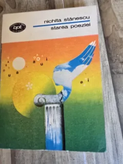 STAREA POEZIEI - NICHITA STANESCU