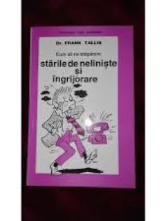 STARILE DE NELINISTE SI INGRIJORARE - FRANK TALLIS