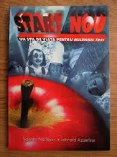 START NOU. UN STIL DE VIATA PENTRU MILENIUL TREI - VALENTIN NADASAN