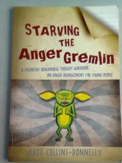 STARVING THE ANGER GREMLIN - KATE COLLINS DONNELLY  (CARTE IN LIMBA ENGLEZA)