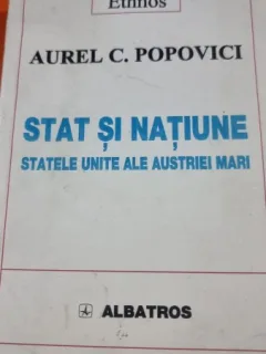 STAT SI NATIUNE - AUREL C. POPOVICI