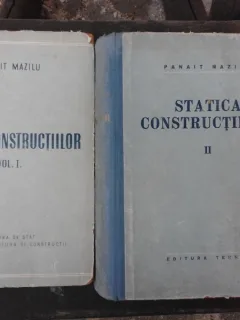 STATICA CONSTRUCTIILOR - PANAIT MAZILU   VOL.I+II