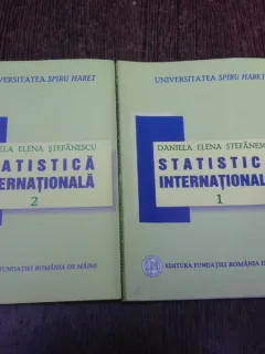 Statistica internationala - Daniela Elena Stefanescu  2 volume