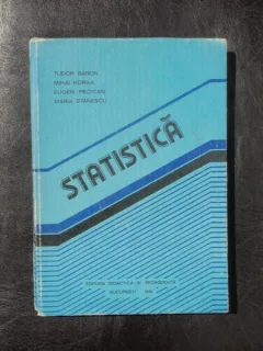 Statistica - Tudor Baron, Mihai Korka, Eugen Pecican, Maria Stanescu