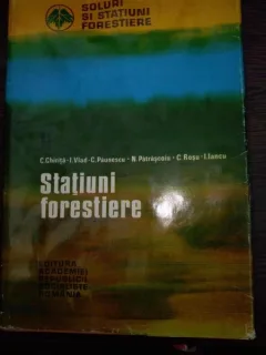 STATIUNI FORESTIERE -  C. CHirita, I. Vlad, C. Paunescu