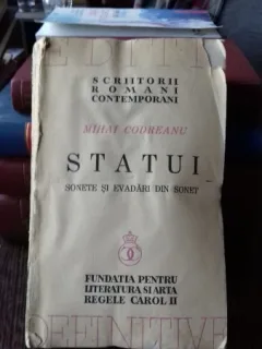 STATUI. SONETE SI EVADARI DIN SONET - MIHAI CODREANU