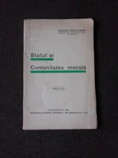 STATUL SI COMUNITATEA MORALA - TRAIAN BRAILEANU