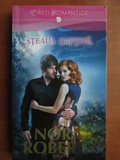 STEAUA CAPTIVA - NORA ROBERTS