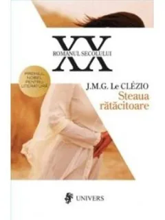 STEAUA RATACITOARE - J.M.G. LE CLEZIO