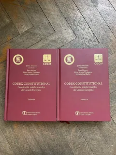 Stefan Deaconu Codex Constitutional Constitutiile statelor membre ale Uniunii Europene I-II