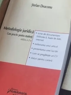 Stefan Deaconu - Metodologie Juridica. Curs Practic pentru Studenti