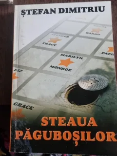 Stefan Dimitriu - Steaua Pagubosilor