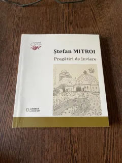 Stefan Mitroi Pregatiri de inviere (cu dedicatie)