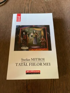 Stefan Mitroi Tatal fiilor mei (cu dedicatie)