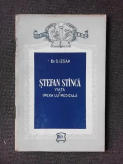 STEFAN STINCA, VIATA SI OPERA LUI MEDICALA - S. IZSAK