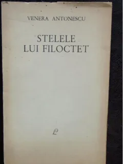 STELELE LUI FILOCTET - VENERA ANTONESCU